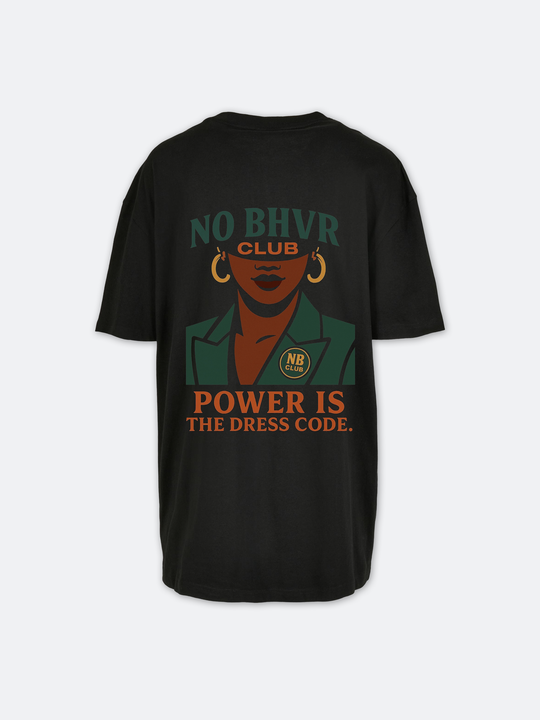 NO BHVR Club Ladies Tee - Power is the Dress Code 1 (Black)